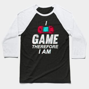 Game Therefore Baseball T-Shirt